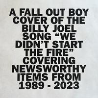 Fall Out Boy - We Didn't Start the Fire (Karaoke Version) 带和声伴奏