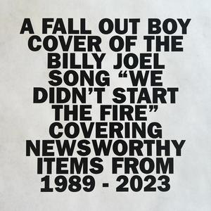 Fall Out Boy - We Didn't Start the Fire (Karaoke Version) 带和声伴奏