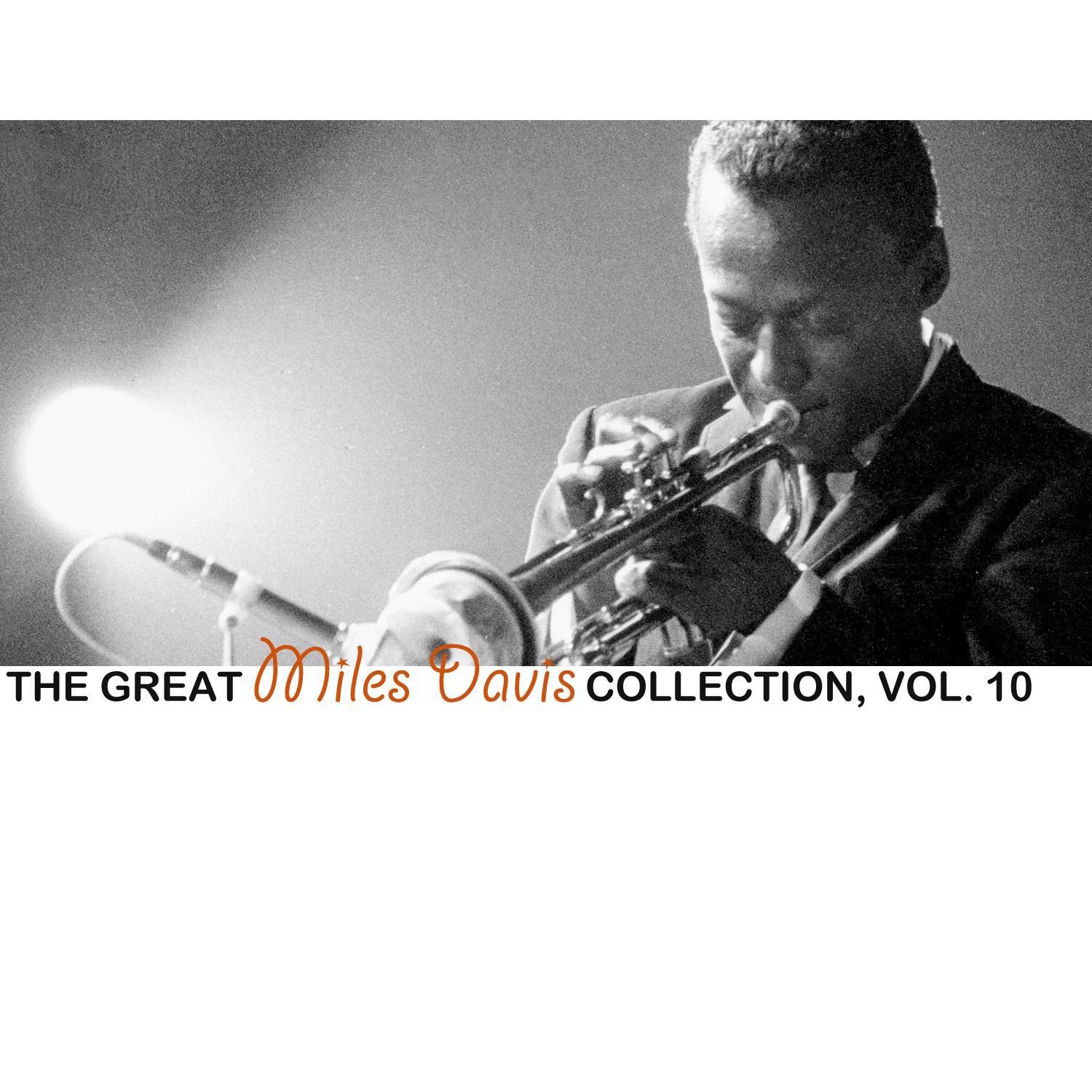 The Great Miles Davis Collection, Vol. 10专辑
