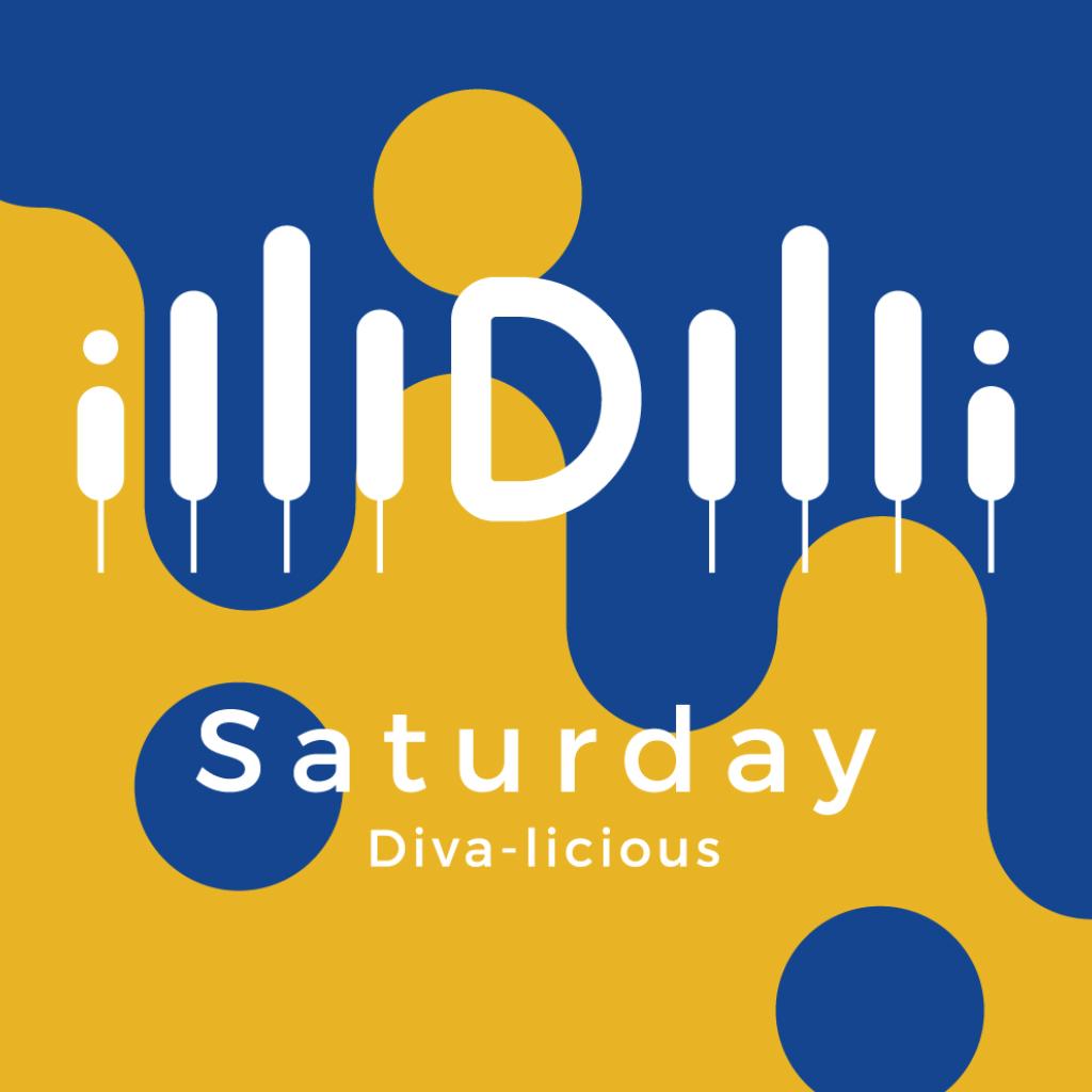Diva-licious Saturday Vol.1