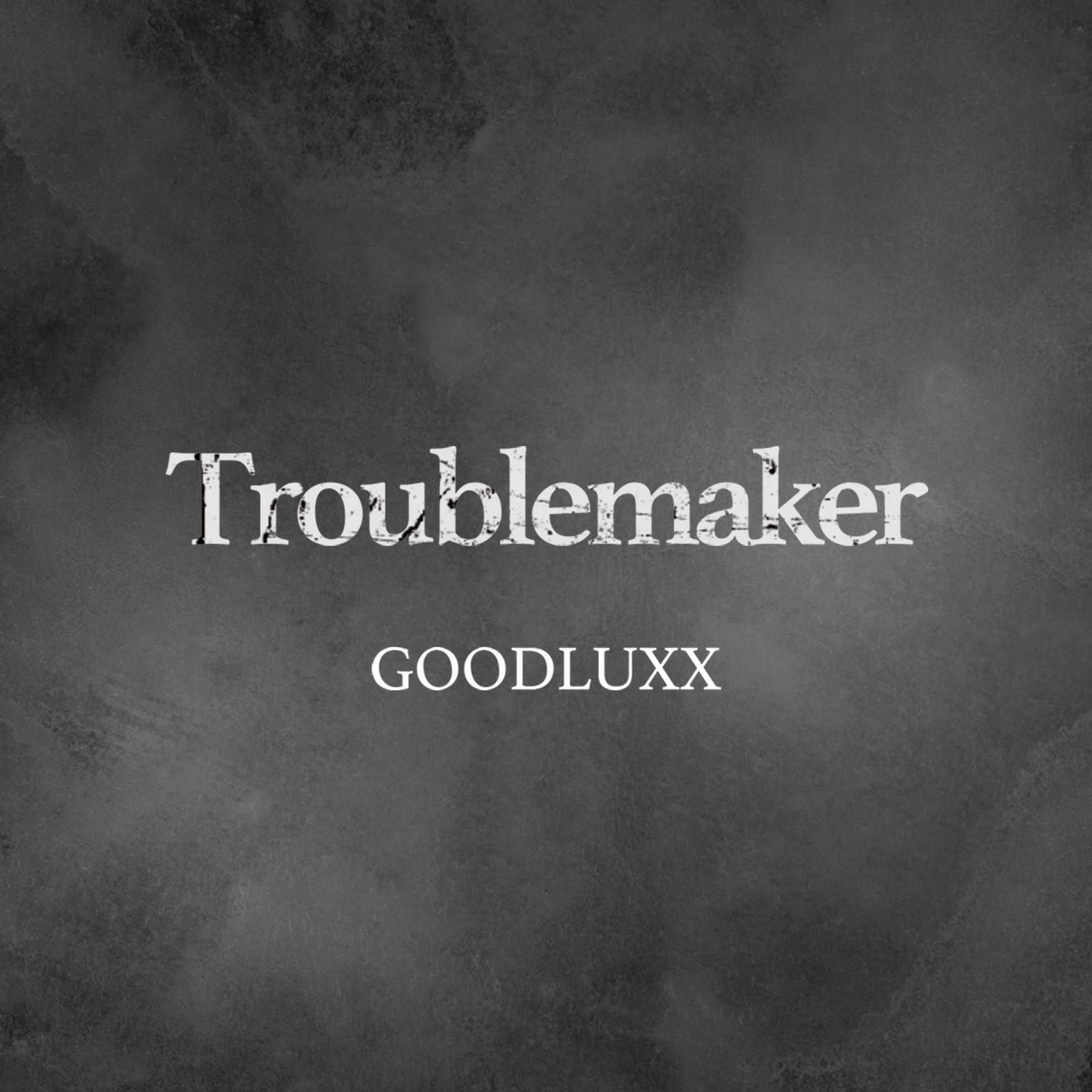 Troublemaker