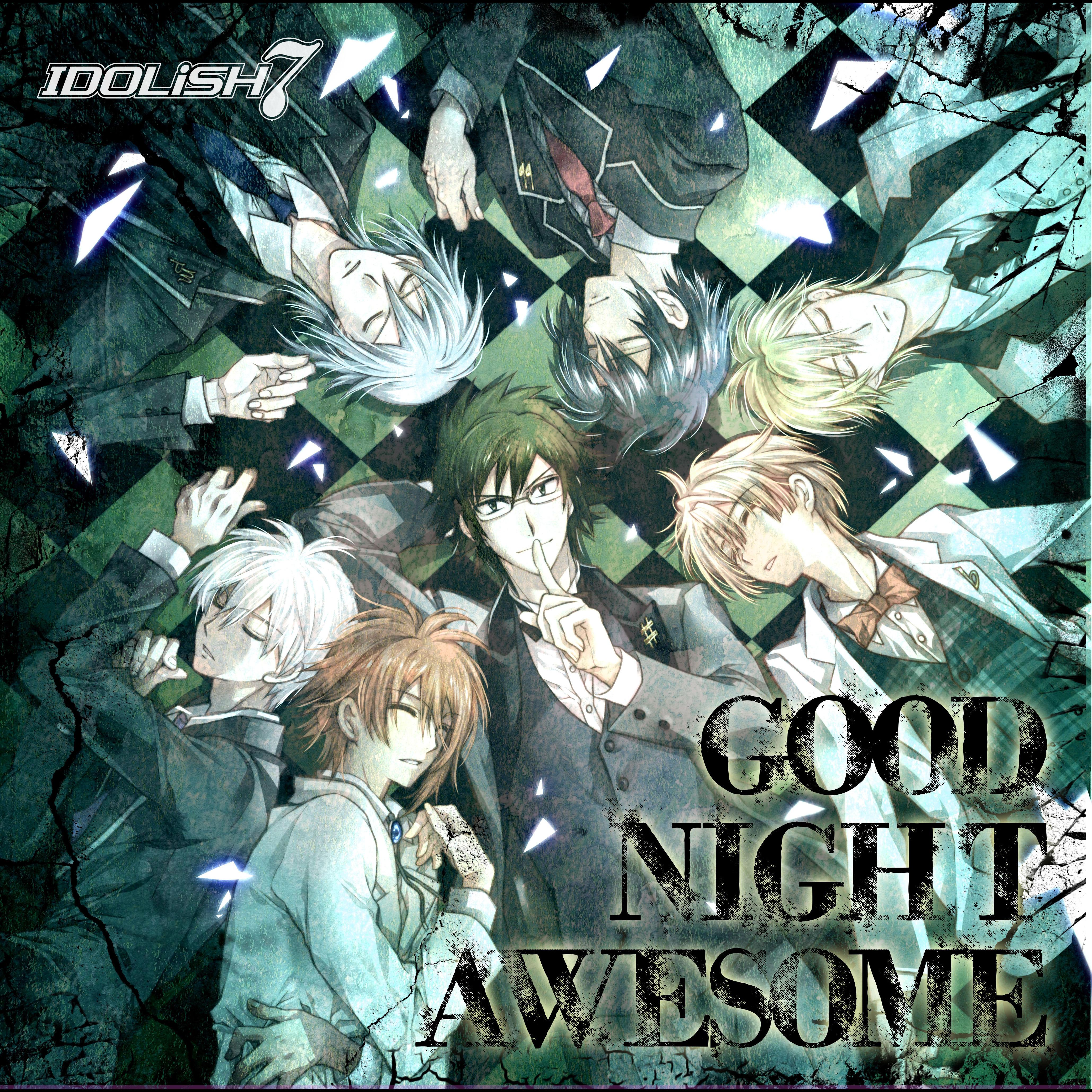 GOOD NIGHT AWESOME