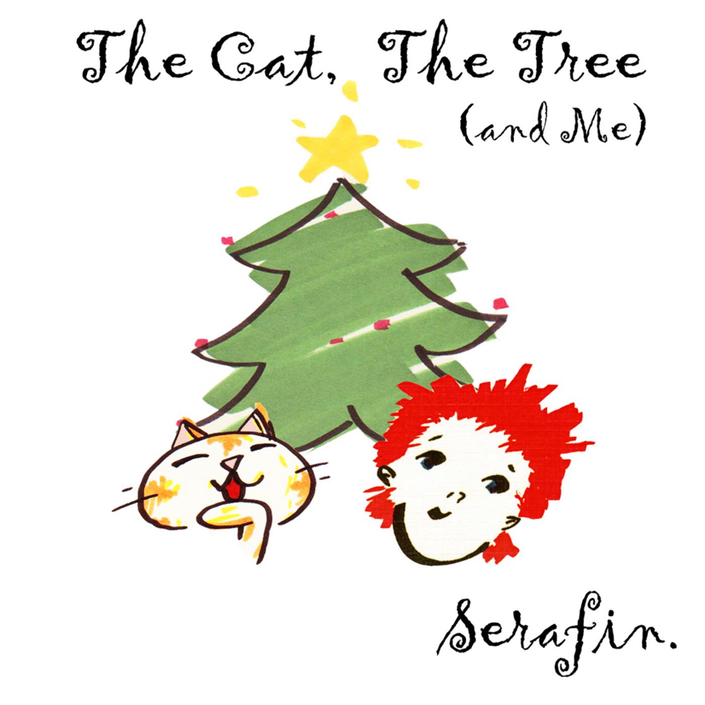 Serafin - The Cat the Tree and Me