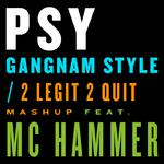 Gangnam Style / 2 Legit 2 Quit Mashup专辑