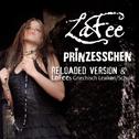 Prinzesschen (Reloaded Version & Lafees Griechisch Lexikon/Schule)专辑