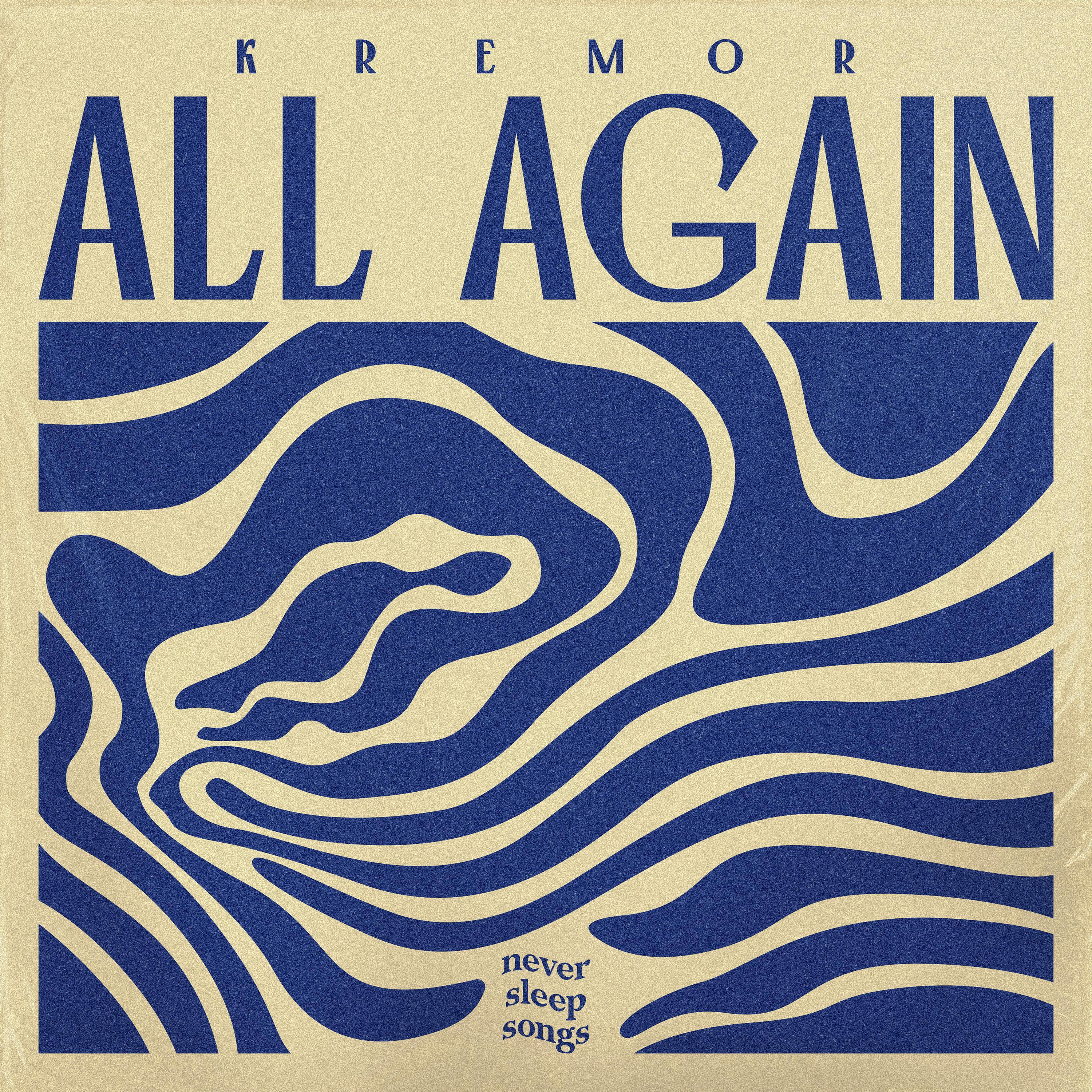 Kremor - All Again