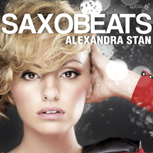 Mr. Saxobeat (feat. Natalie Marchenko) - Alexandra Stan (Remix Instrumental) 无和声伴奏 （升3半音）