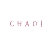 CHAO！