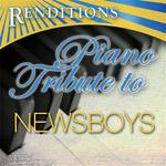 Renditions: Newsboys Piano Tribute专辑