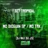 MC DIOGUIN SP - Dz7 Tropical