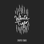 White Tiger (Draper Remix)专辑