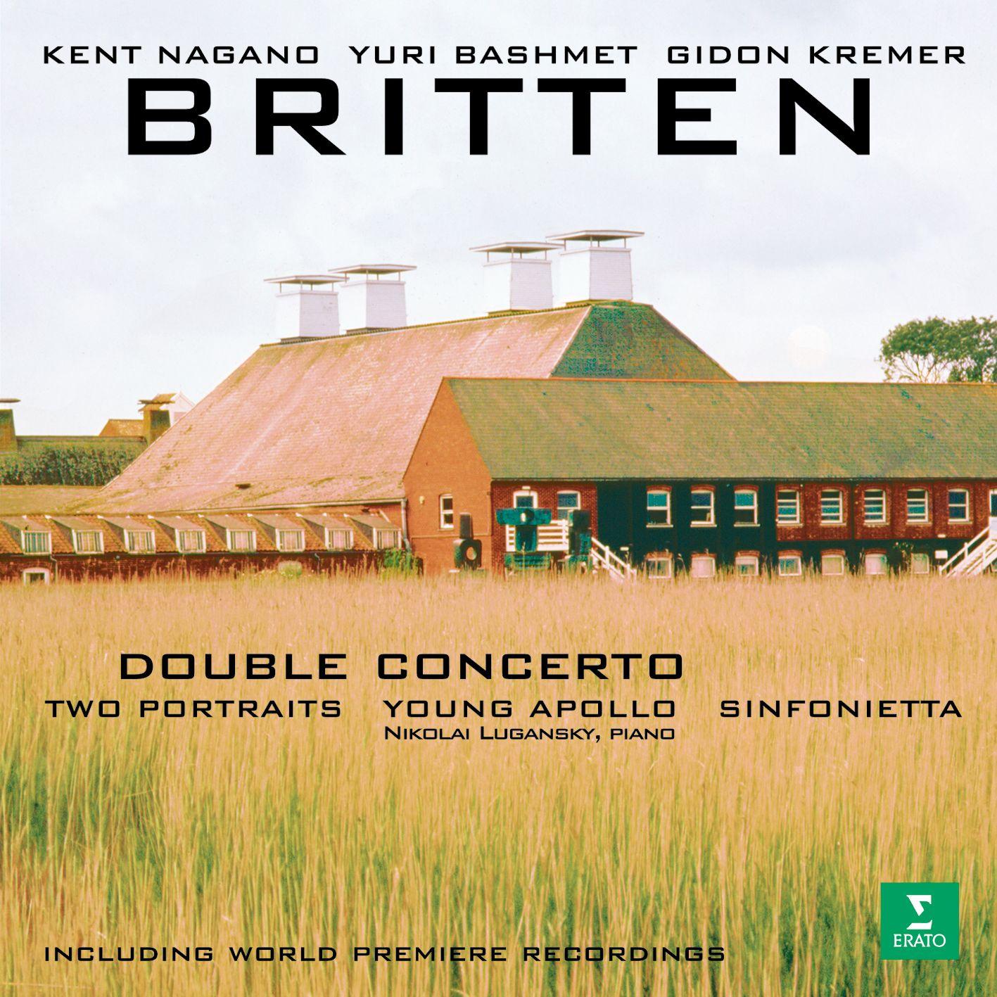 Britten: Double Concerto, Sinfonietta, Young Apollo & 2 Portraits