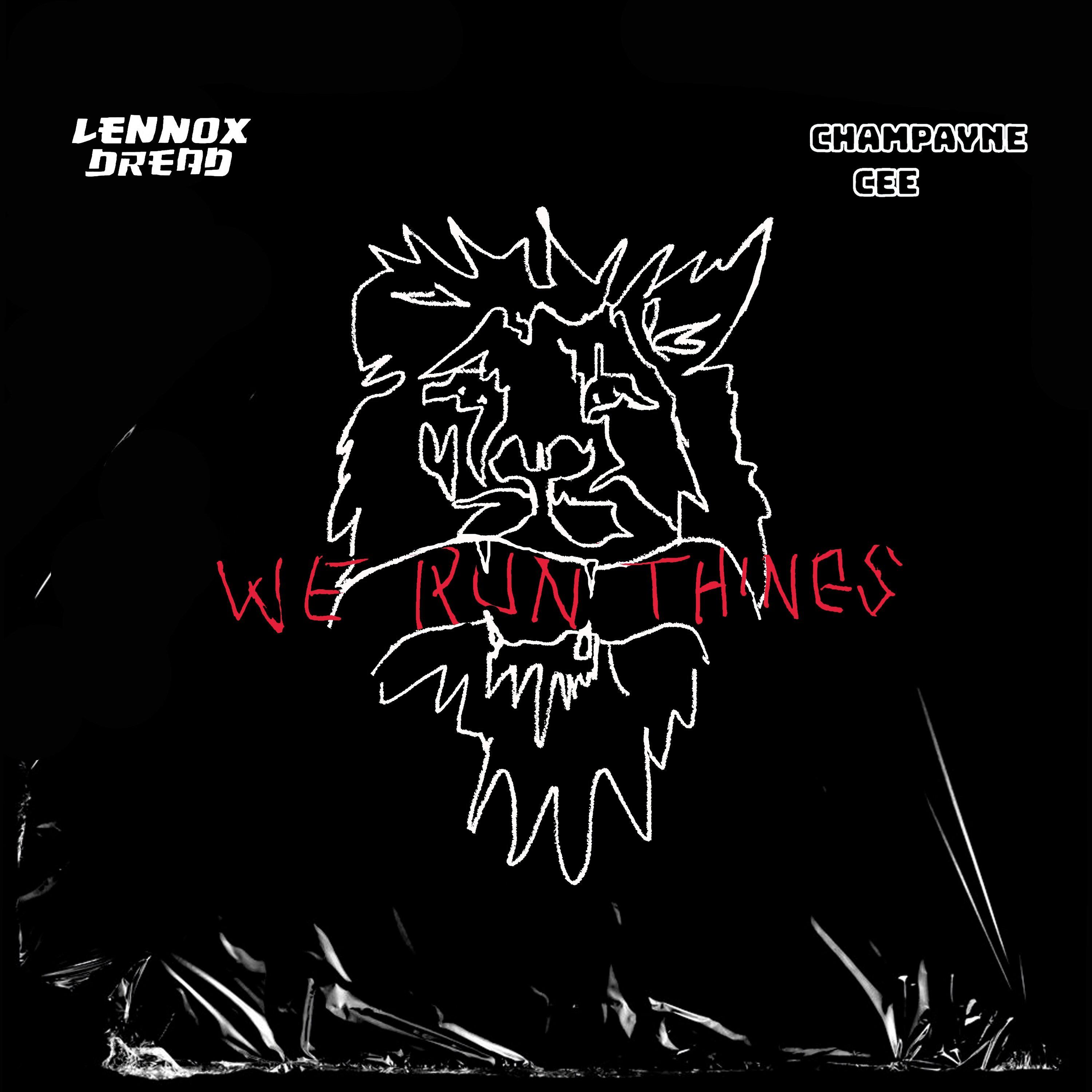 Lennox Dread - We Run Things