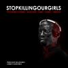Toto Mtobo - Stop Killing Our Girls (feat. Seedmo, moabi Kotu, lindough, sonke & ntu2ko) (Acoustic)
