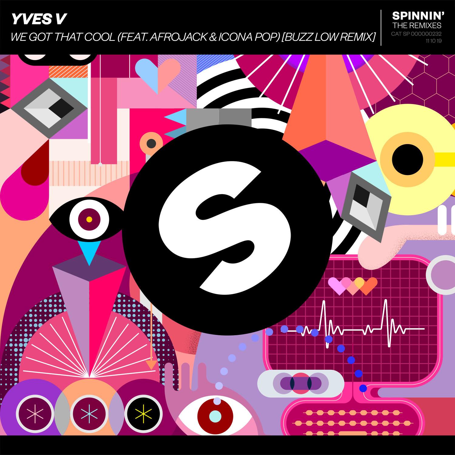 We Got That Cool (feat. Afrojack & Icona Pop) [Buzz Low Extended Remix]