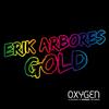 Erik Arbores - Gold (Radio Edit)