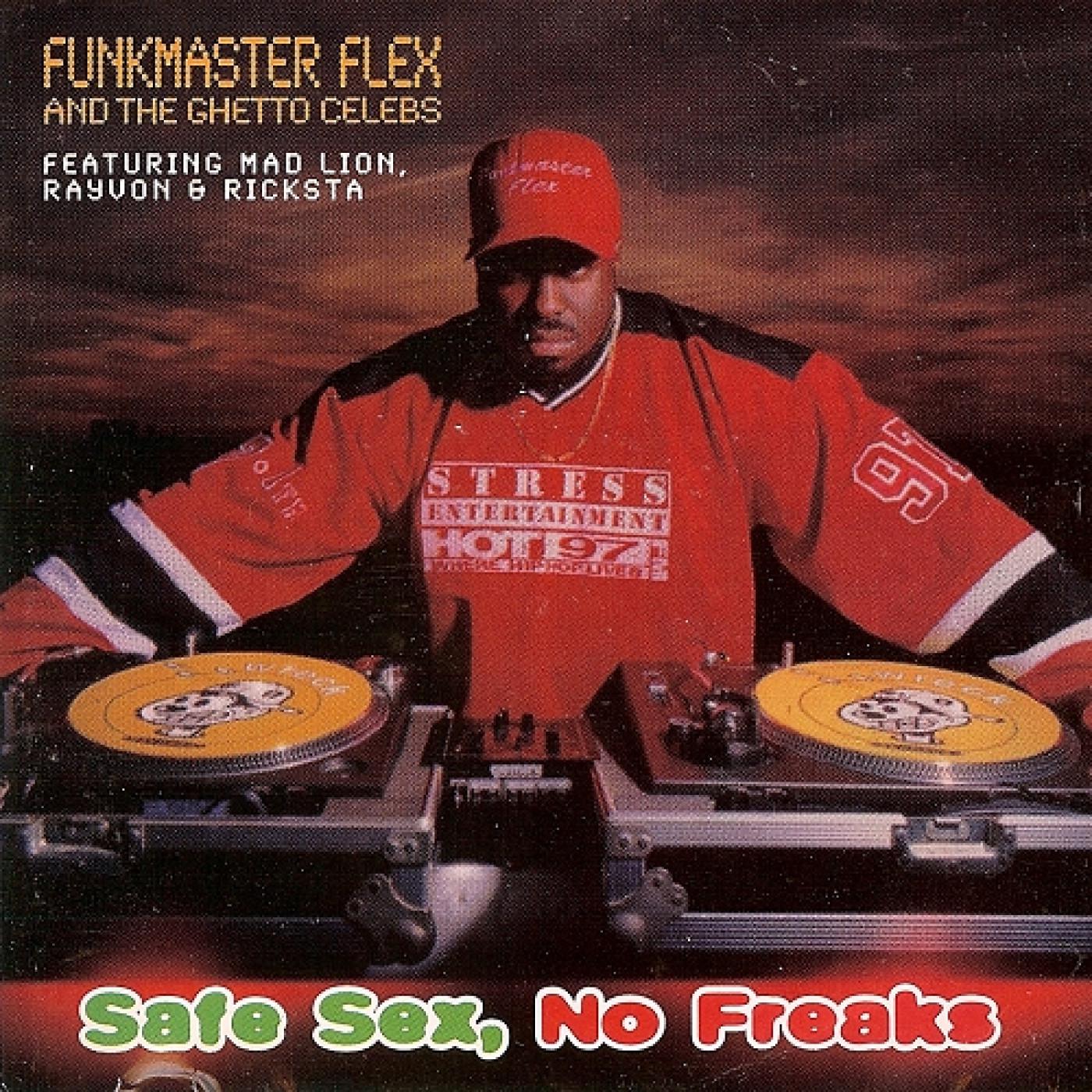 Funkmaster Flex - Safe Sex, No Freaks (Lexus Lean Remix)