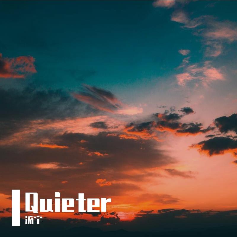 Quieter