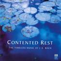 Contented Rest: The Timeless Music of J.S. Bach专辑