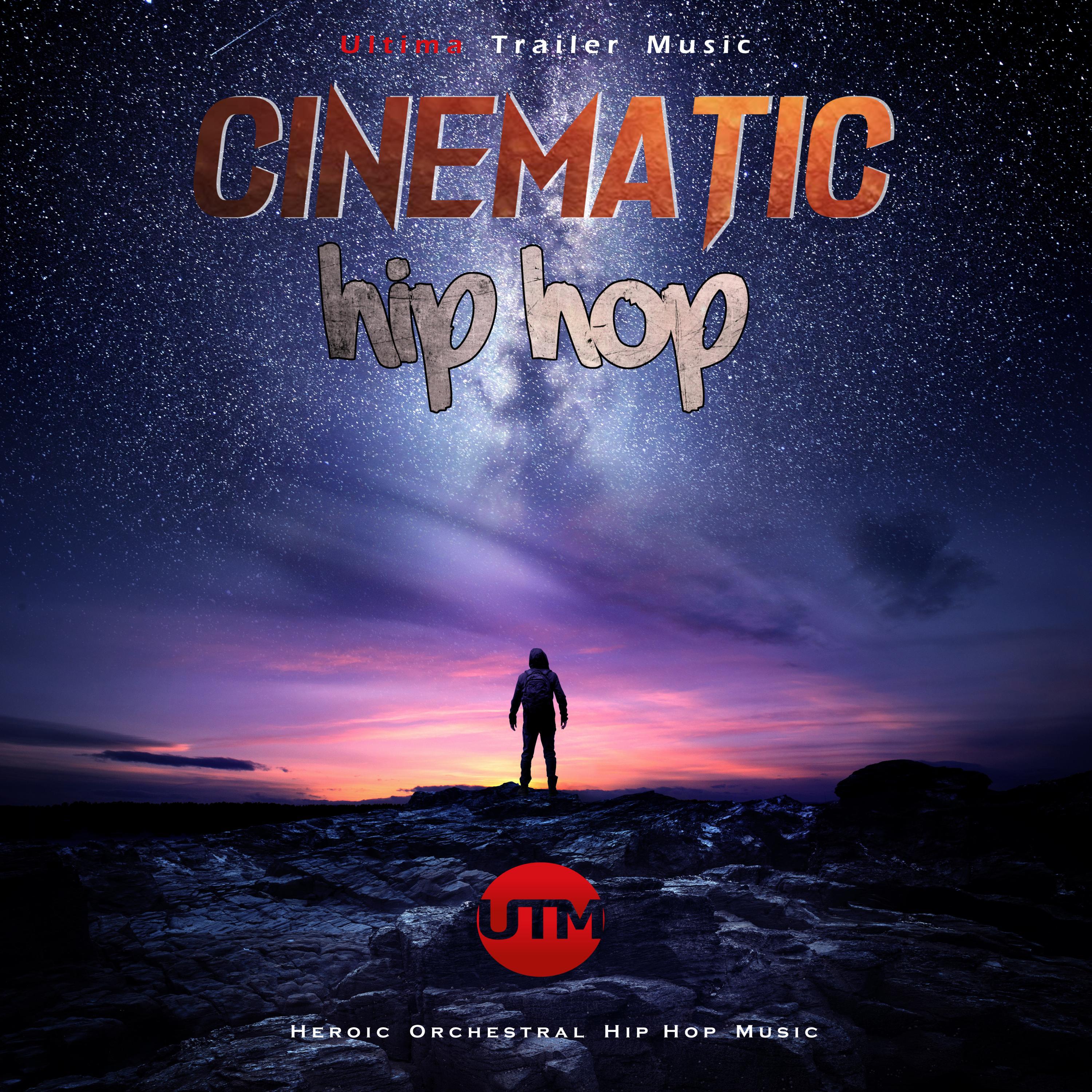 Cinematic Hip Hop (Cinematic Uplifting Hip Hop Music)专辑