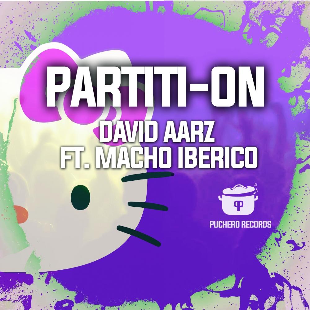 partiti-on (original mix) - david aarz/macho iberico - 单曲