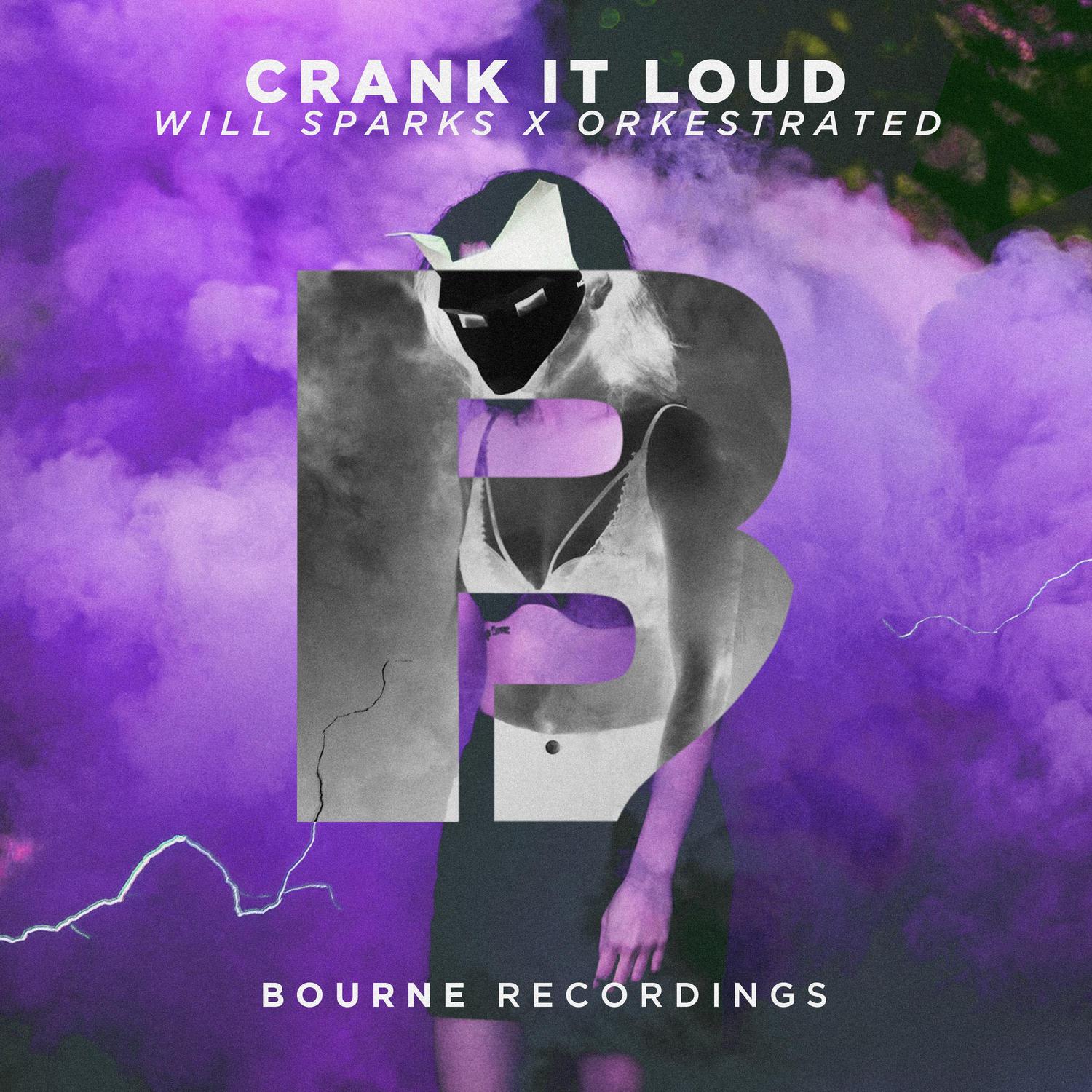 Will Sparks - Crank It Loud