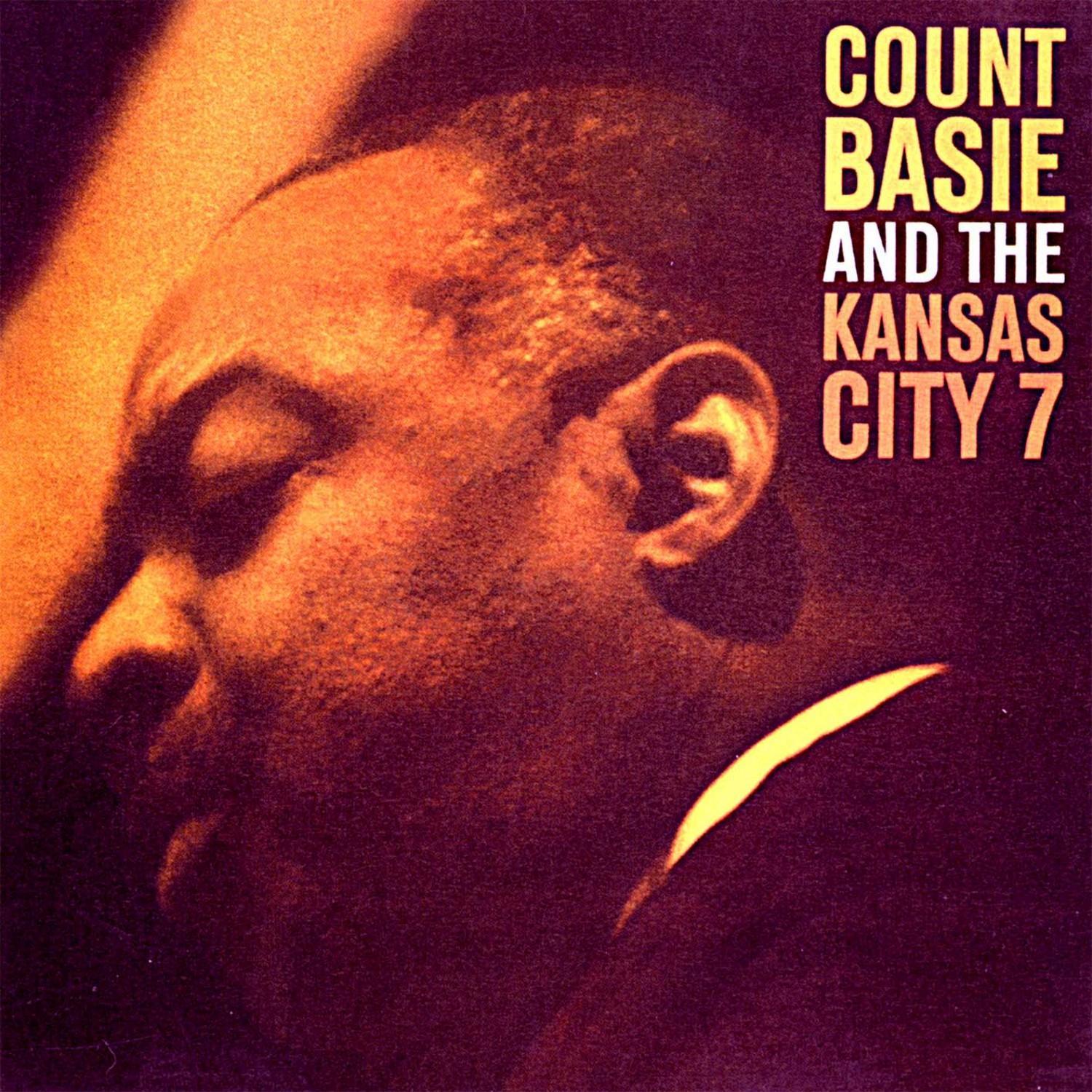 Count Basie and the Kansas City 7 (Remastered)