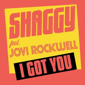 Shaggy ft. Jovi Rockwell - I Got You (Instrumental) 原版无和声伴奏 （升5半音）