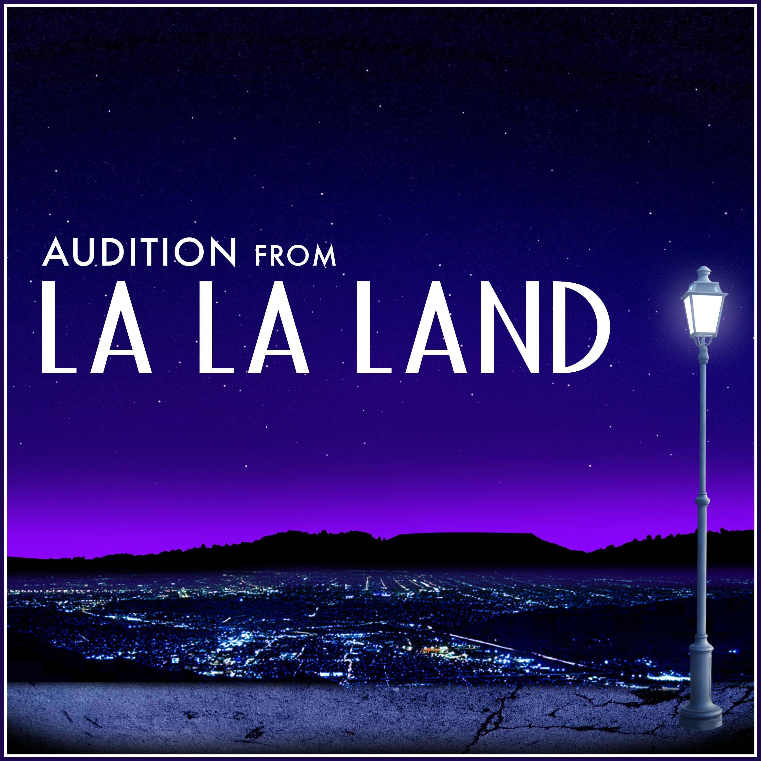 Audition (From "La La Land")
