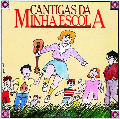 Cantigas Da Minha Escola