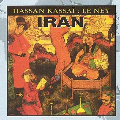 Iran: Le Ney & Tombak