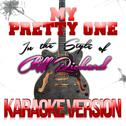 My Pretty One (In the Style of Cliff Richard) [Karaoke Version] - Single专辑