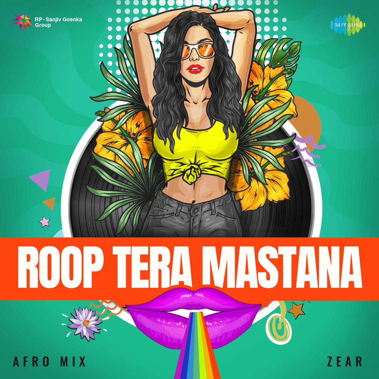 ZEAR - Roop Tera Mastana - Afro Mix