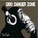 GMO Danger Zone专辑