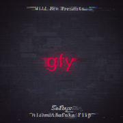 GFY (AlanMothaFuka Flip)