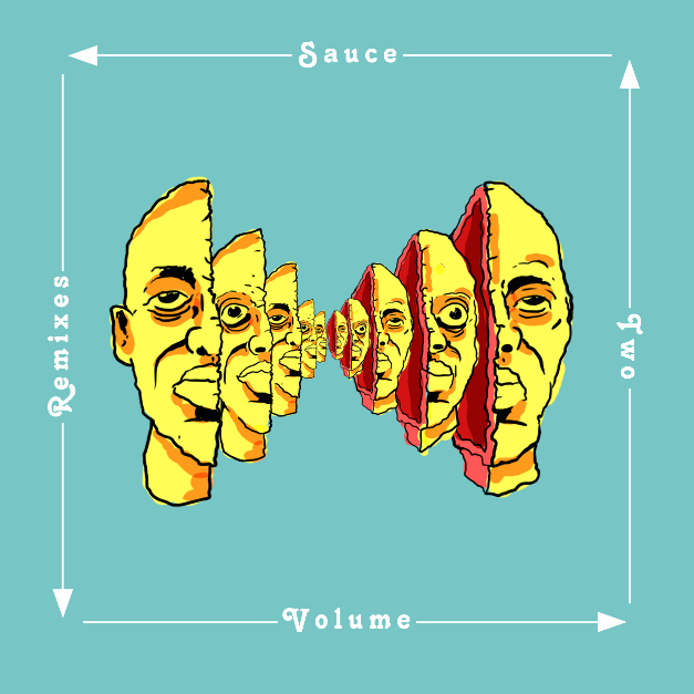 Sauce remixes... vol.2