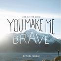 You Make Me Brave (Live)专辑