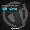 SUNANA - Never leave you