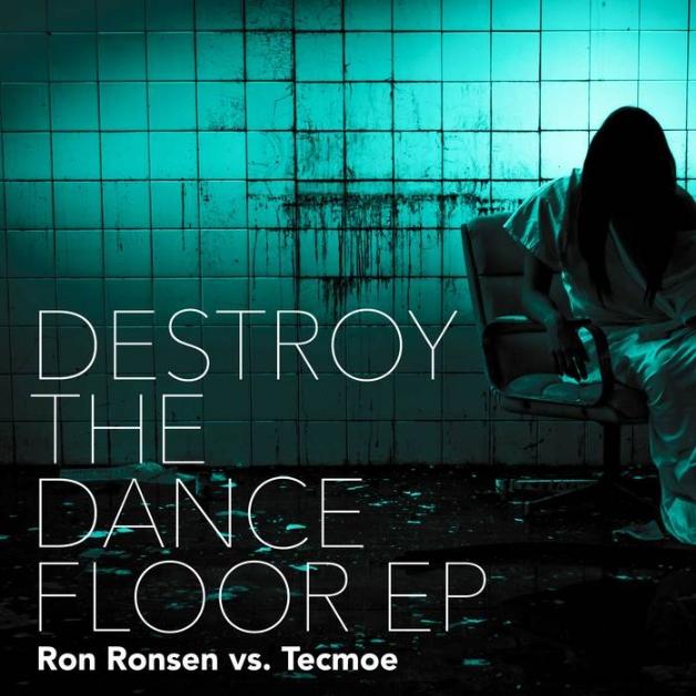 destroy the dancefloor ep 