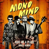 Save Me A Place (hugel Remix) - Mono Mind (karaoke Version)