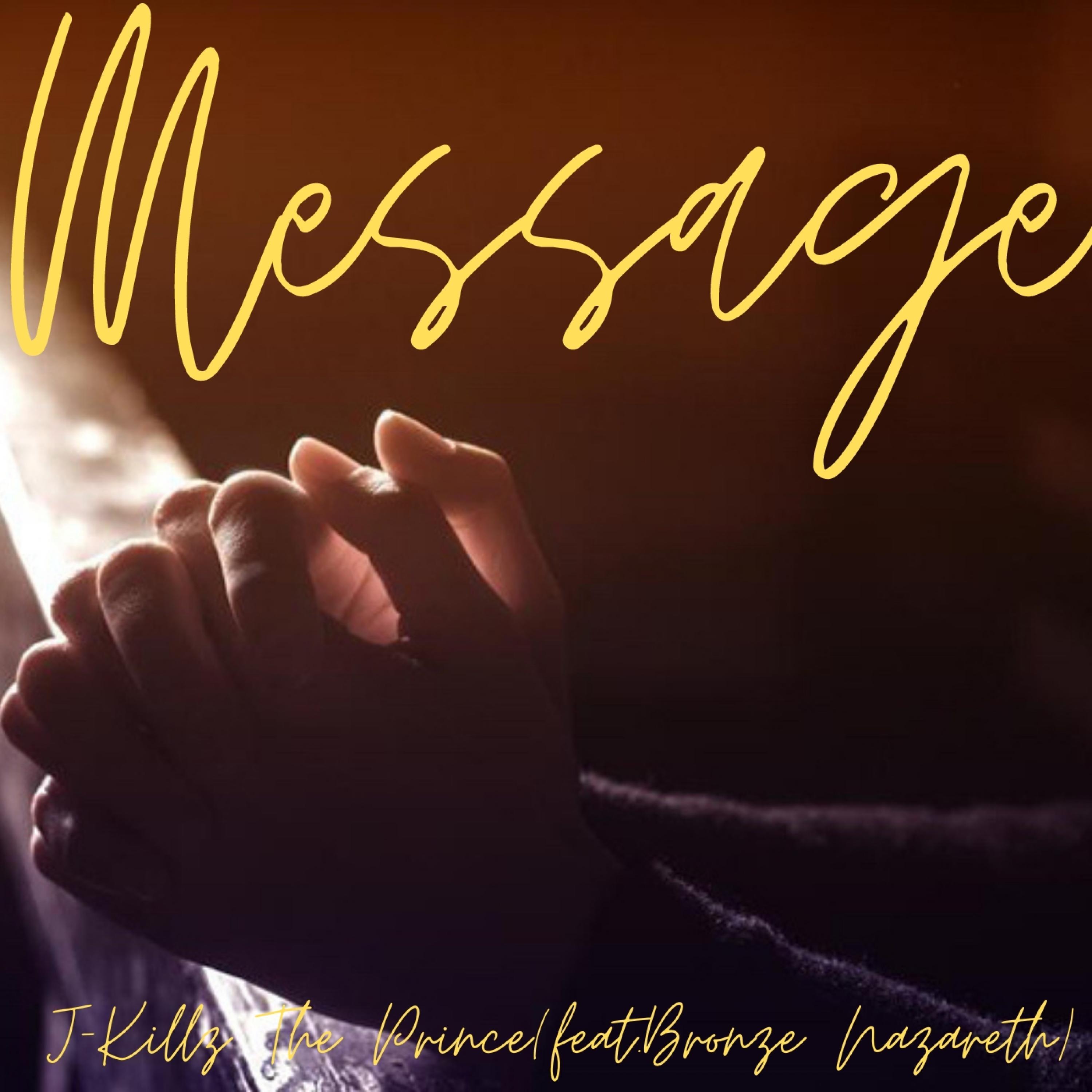 The Message (feat. Bronze Nazareth)