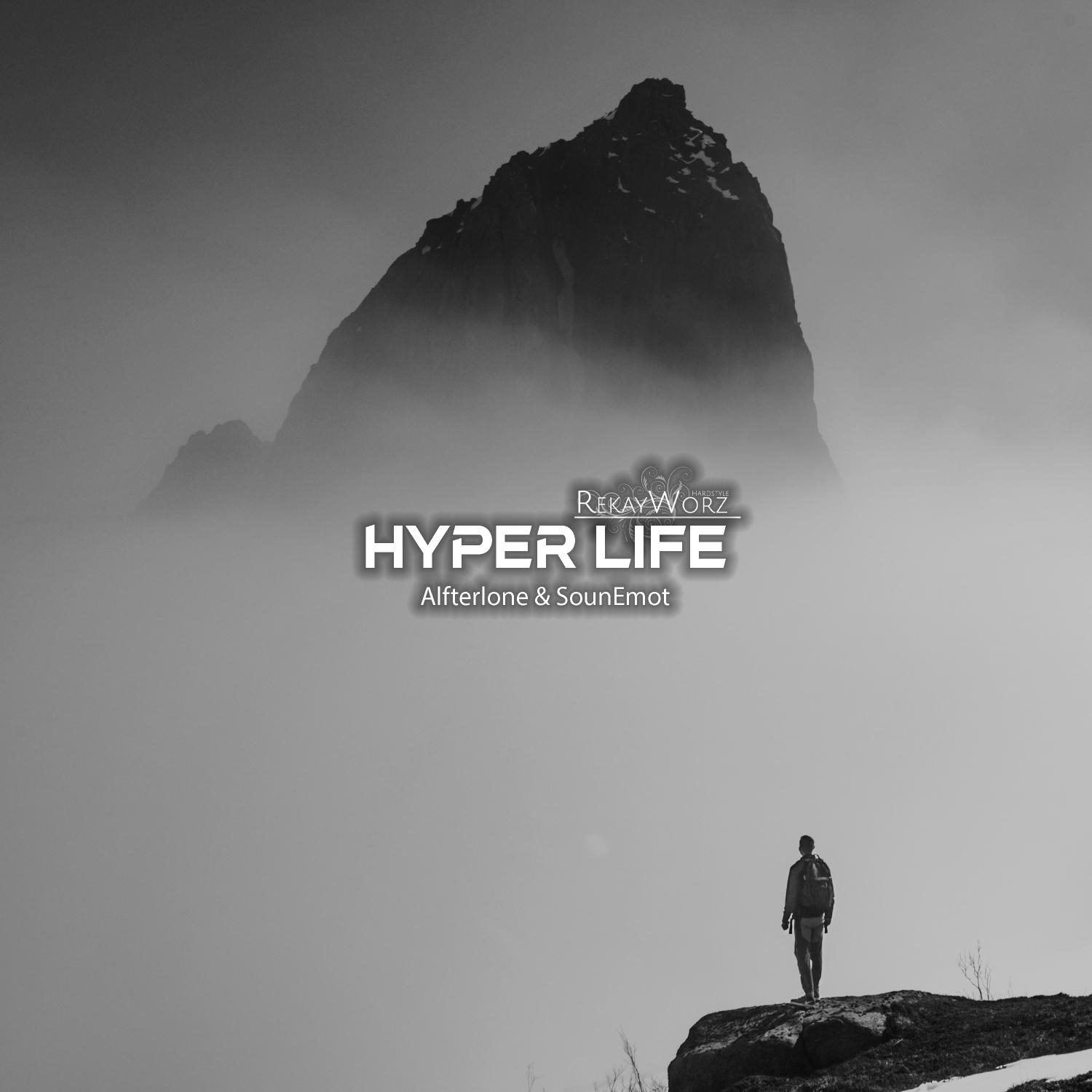 Hyper Life (Hardstyle Mix)