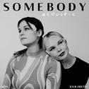 Somebody (Acoustic)专辑