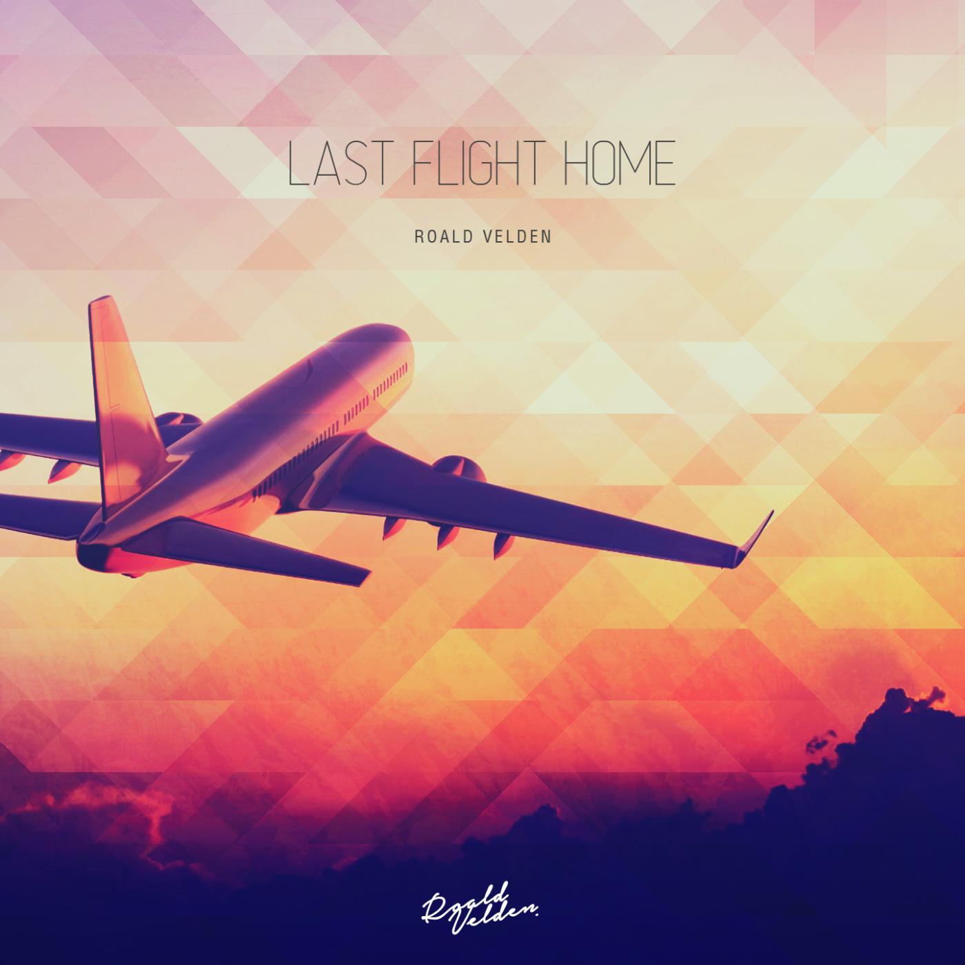 Roald Velden - Last Flight Home (Ovel Rute Remix)