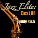 Jazz Elite: Best Of Buddy Rich专辑