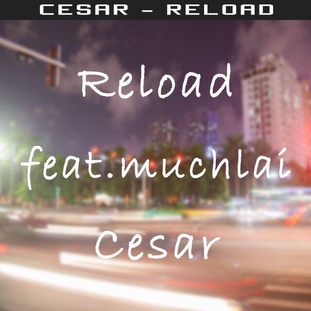 Reload(Original Mix)(feat.muchlai)专辑