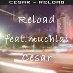 Reload(Original Mix)(feat.muchlai)专辑