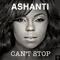 Ashanti, Can't Stop专辑