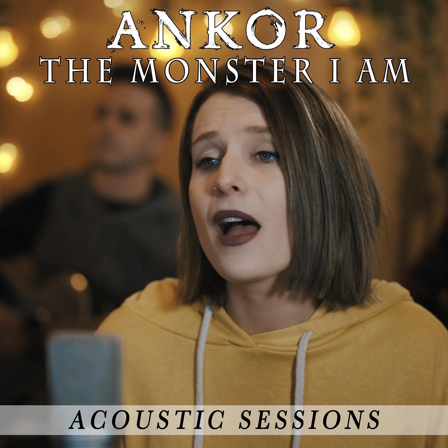 The Monster I Am (Acoustic Sessions)