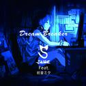 Dream Breaker(Feat.初音ミク)